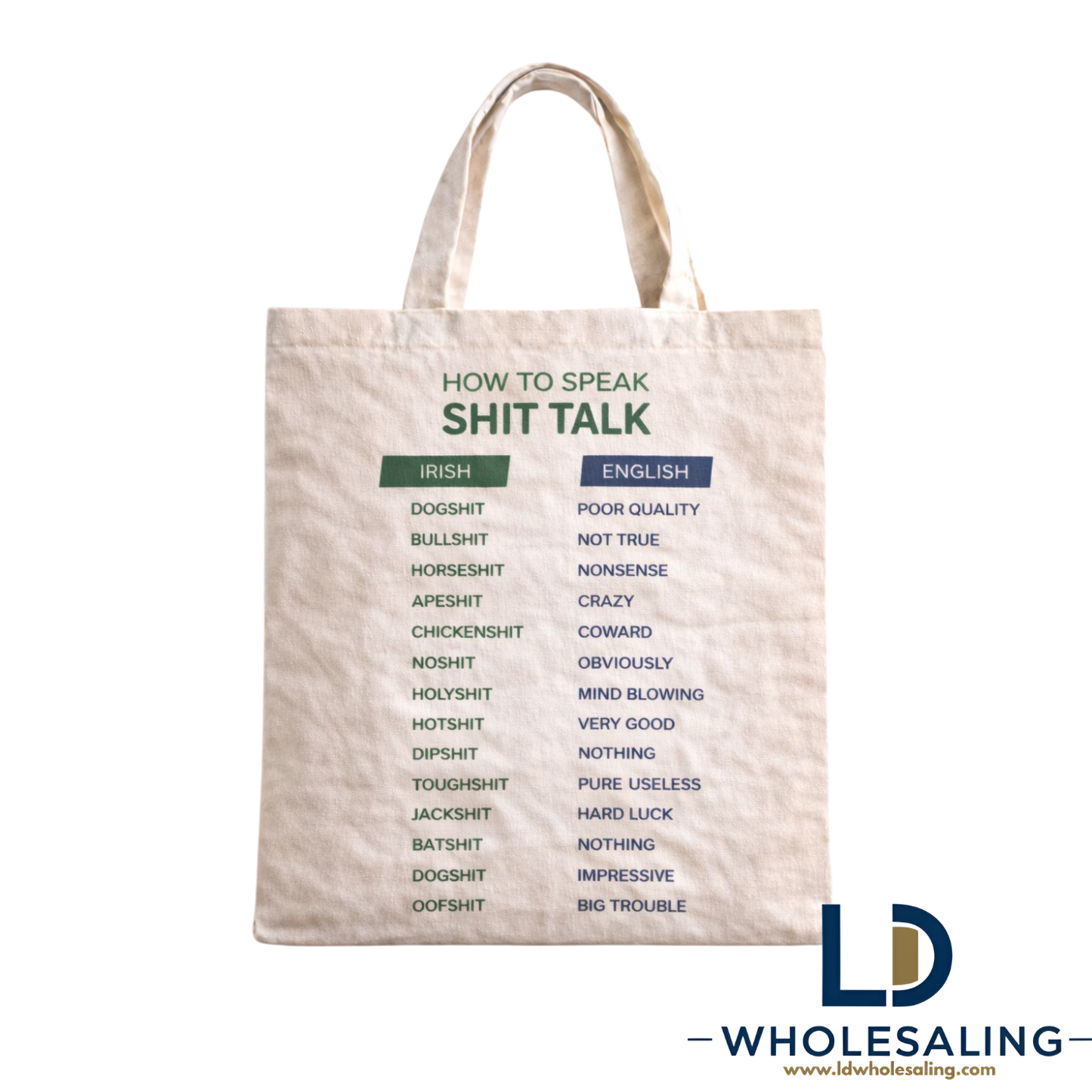 Shit Talk Tote Bag