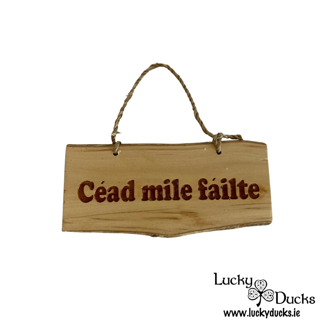" Cead Mile Failte " Duck sign