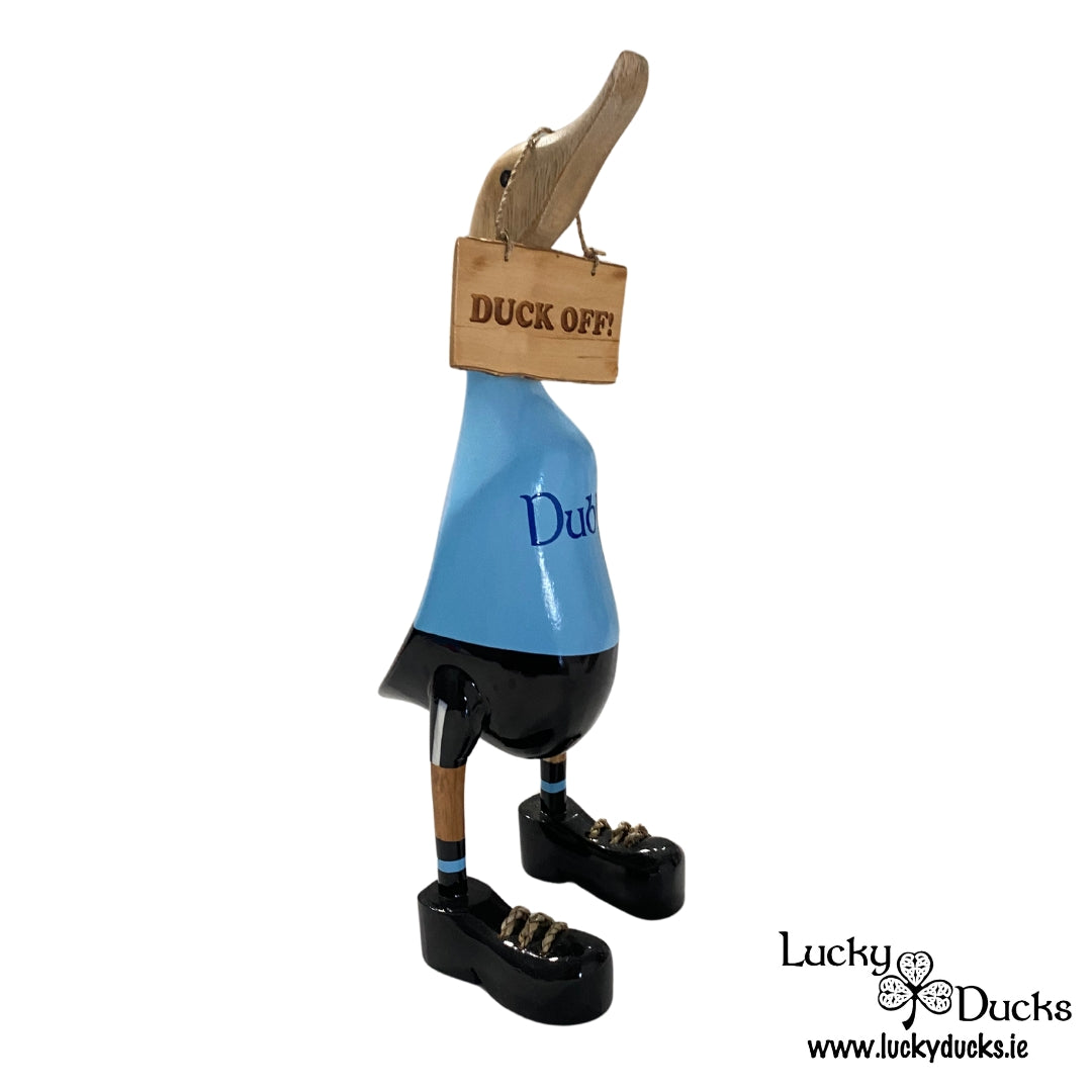 "Duck Off" Funny Duck sign