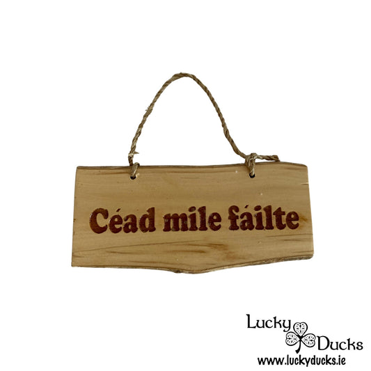 " Cead Mile Failte " Duck sign